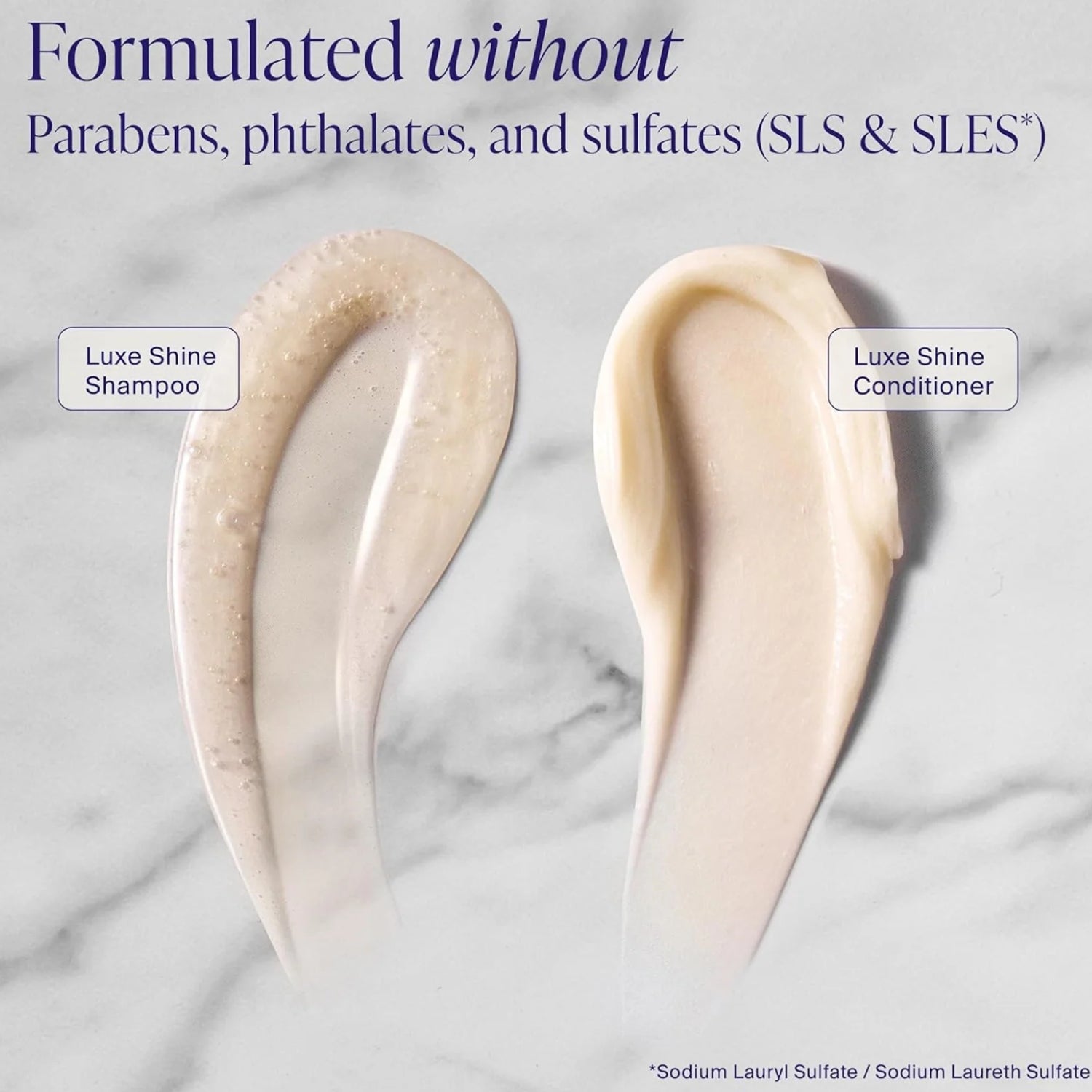 Two swatches of creamy beige haircare product on a light marble background, labeled Luxe Shine Shampoo and Luxe Shine Conditioner, with text stating formulated without parabens, phthalates, and sulfates.